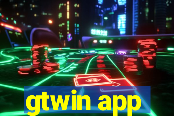 gtwin app